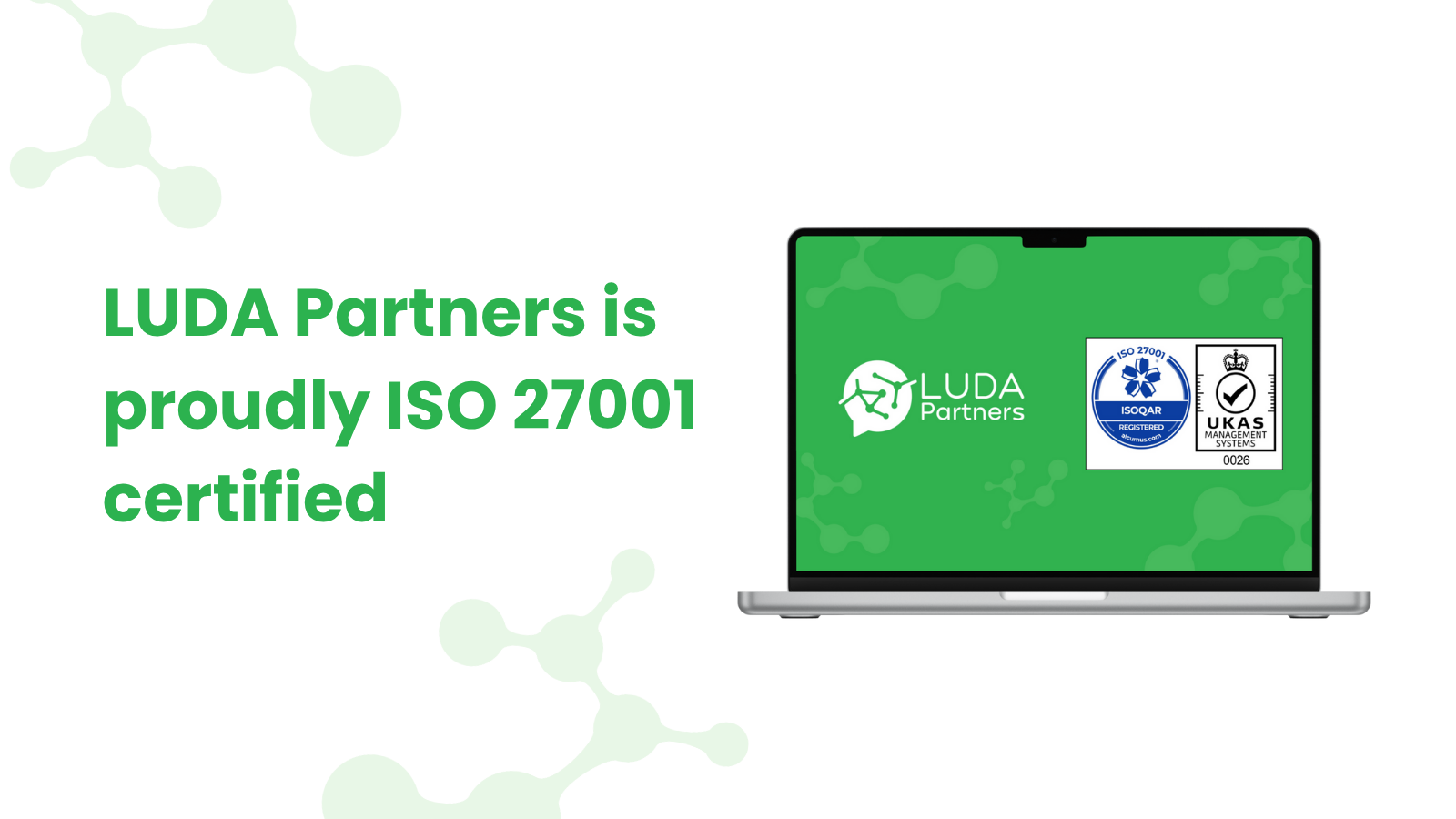 Elevating data security: LUDA Partners is now ISO 27001 certified